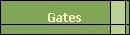 Gates